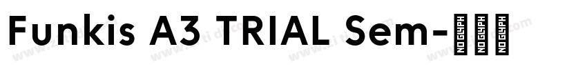 Funkis A3 TRIAL Sem字体转换